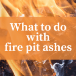 disposing of fire pit ashes