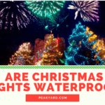 Are Christmas lights waterproof