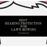 best headphones for lawn mowing